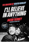 I'll Believe in Anything: The Making of Heated Rivalry Season 1 (The Annotated Scripts)
