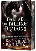 The Ballad of Falling Dragons (Deluxe Limited Edition): A Novel (The Moonfall Series, 2)