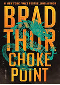 Choke Point: A Thriller (The Scot Harvath Series)