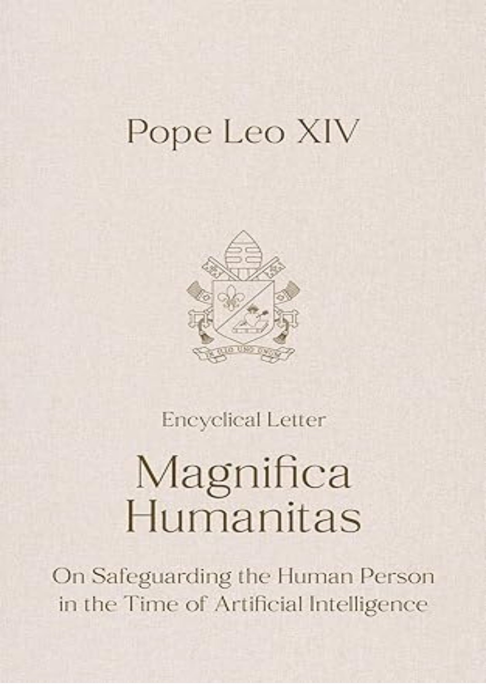 Magnifica Humanitas: On Safeguarding the Human Person in the Time of Artificial Intelligence