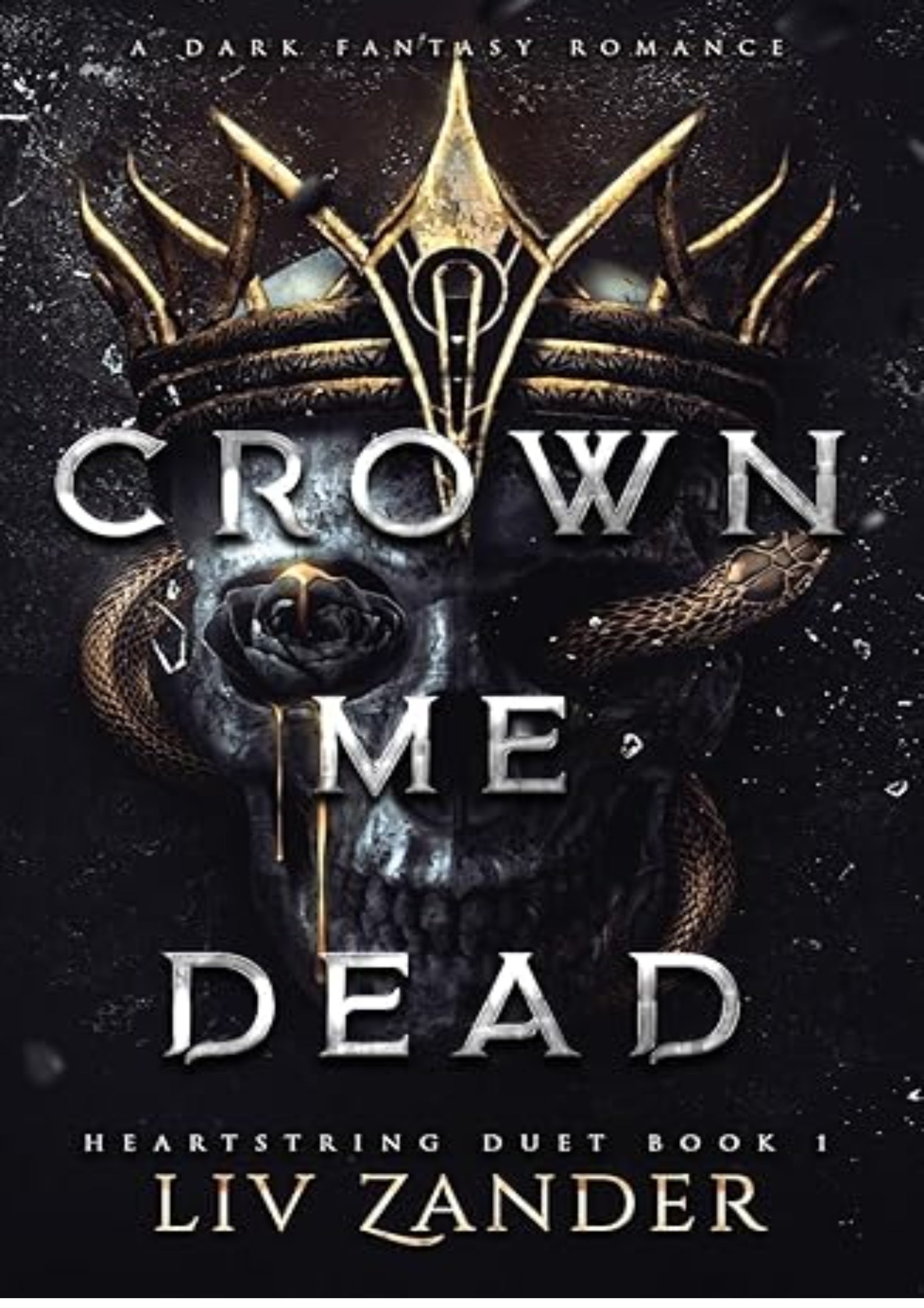 Crown Me Dead: A Dark Fantasy Romance (Heartstring Duet)