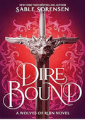 Dire Bound (Standard Edition) (The Wolves of Ruin, 1)