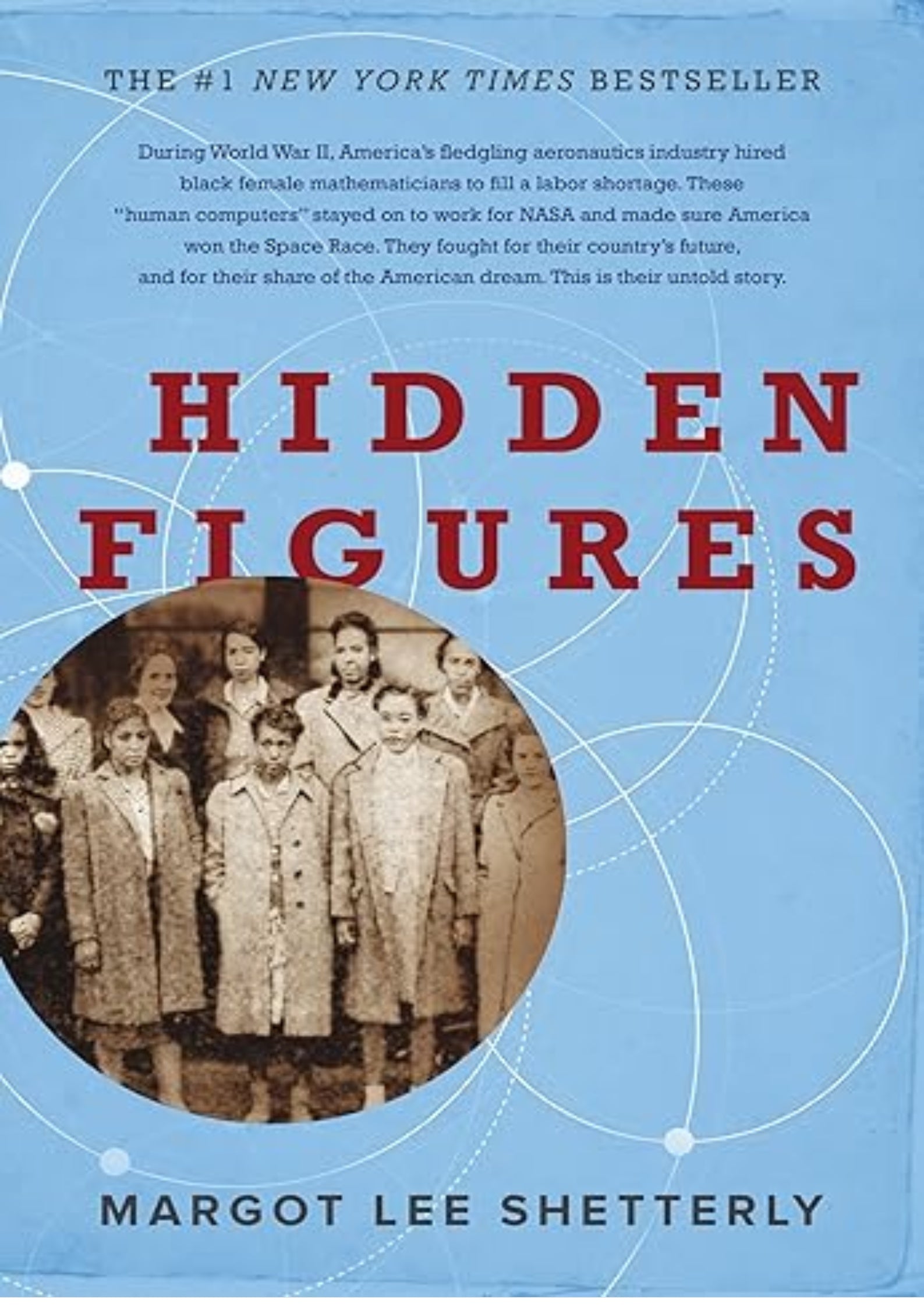 Hidden Figures: Young Readers' Edition of Hidden Figures?Celebrating African American Women Pioneers at NASA