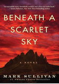 Beneath a Scarlet Sky: A Novel