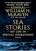 Sea Stories: My Life in Special Operations