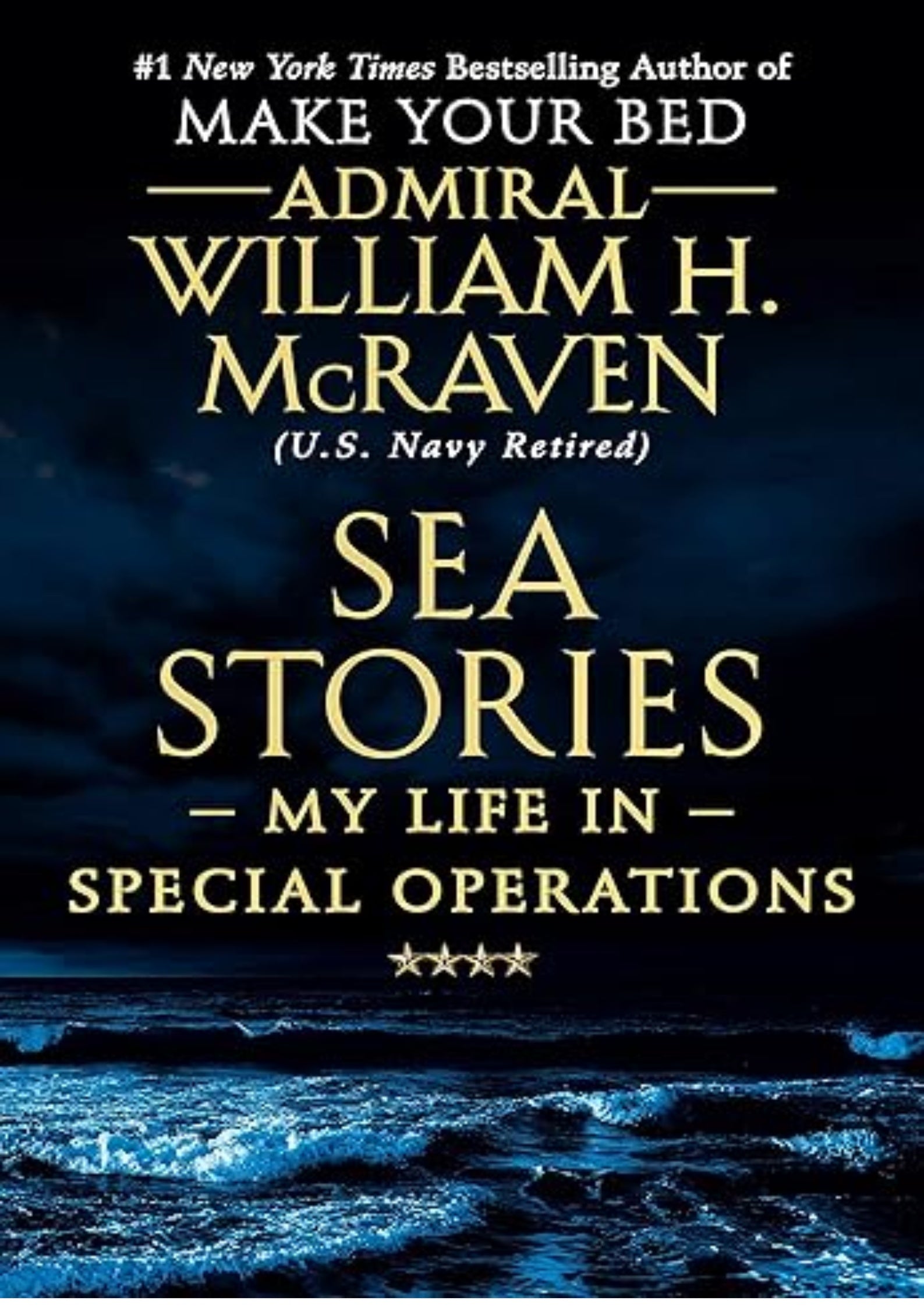 Sea Stories: My Life in Special Operations