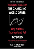 Principles for Dealing with the Changing World Order: Why Nations Succeed or Fail