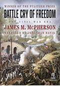 Battle Cry of Freedom: The Civil War Era