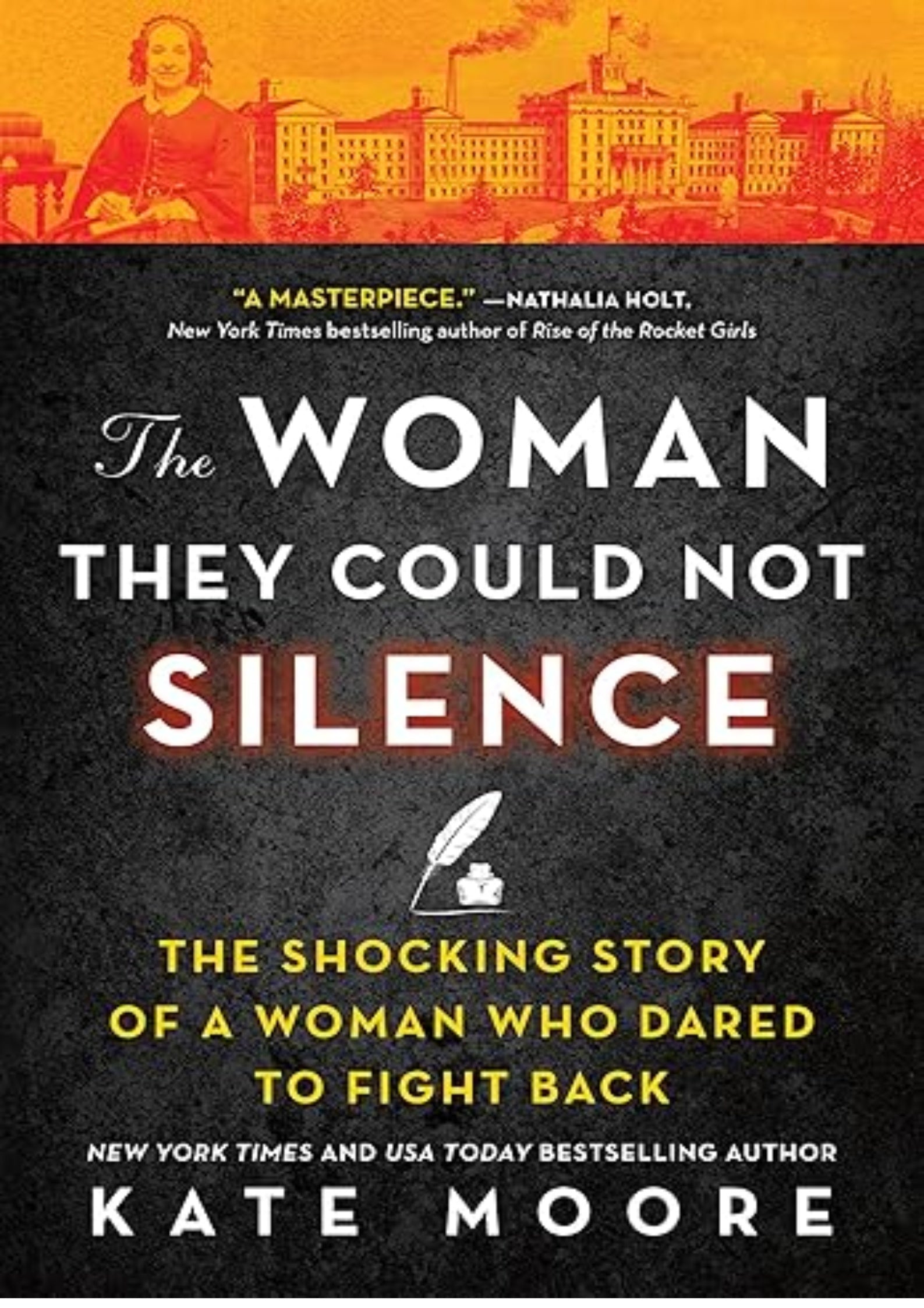 The Woman They Could Not Silence: One Woman, Her Incredible Fight for Freedom, and the Men Who Tried to Make Her Disappear (Women's History Month, True Story about an Inspirational Woman)