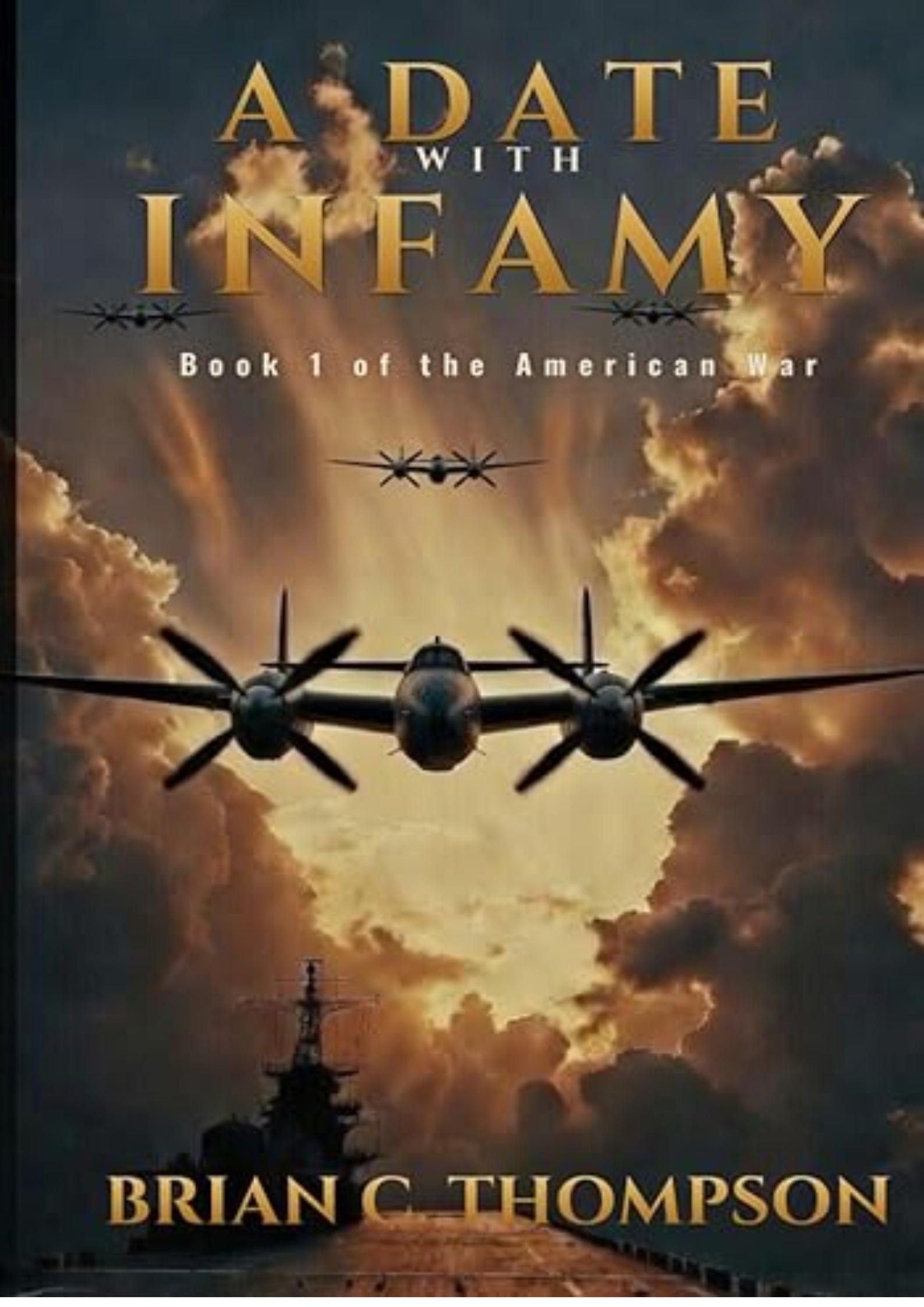 A Date with Infamy: Book 1 of The American War