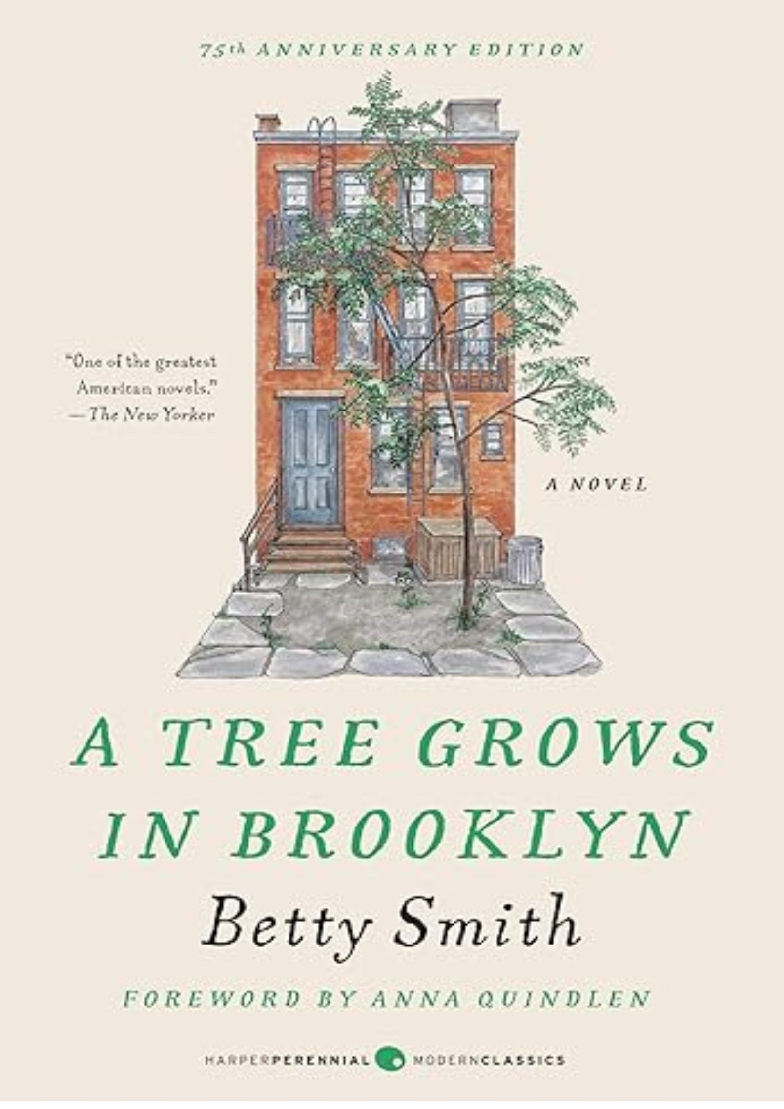 A Tree Grows in Brooklyn [75th Anniversary Ed]: A Special Edition of the Beloved American Classic Coming-Of-Age Novel (Perennial Classics)