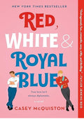 Red, White & Royal Blue: A Novel