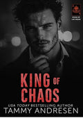 King of Chaos: Dark, Steamy, Billionaire Romance (Kings of Las Vegas Book 6)