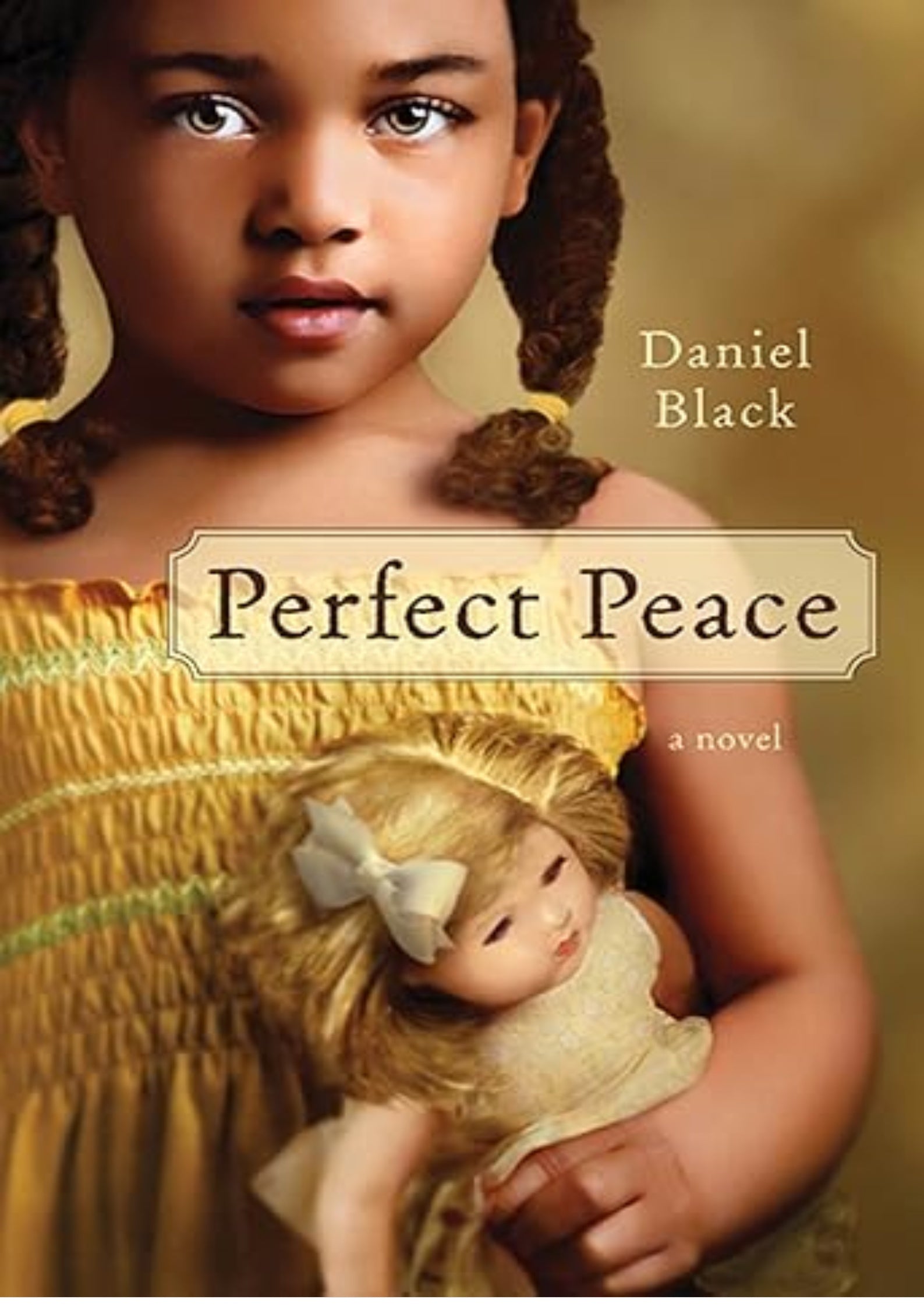 Perfect Peace: A Novel