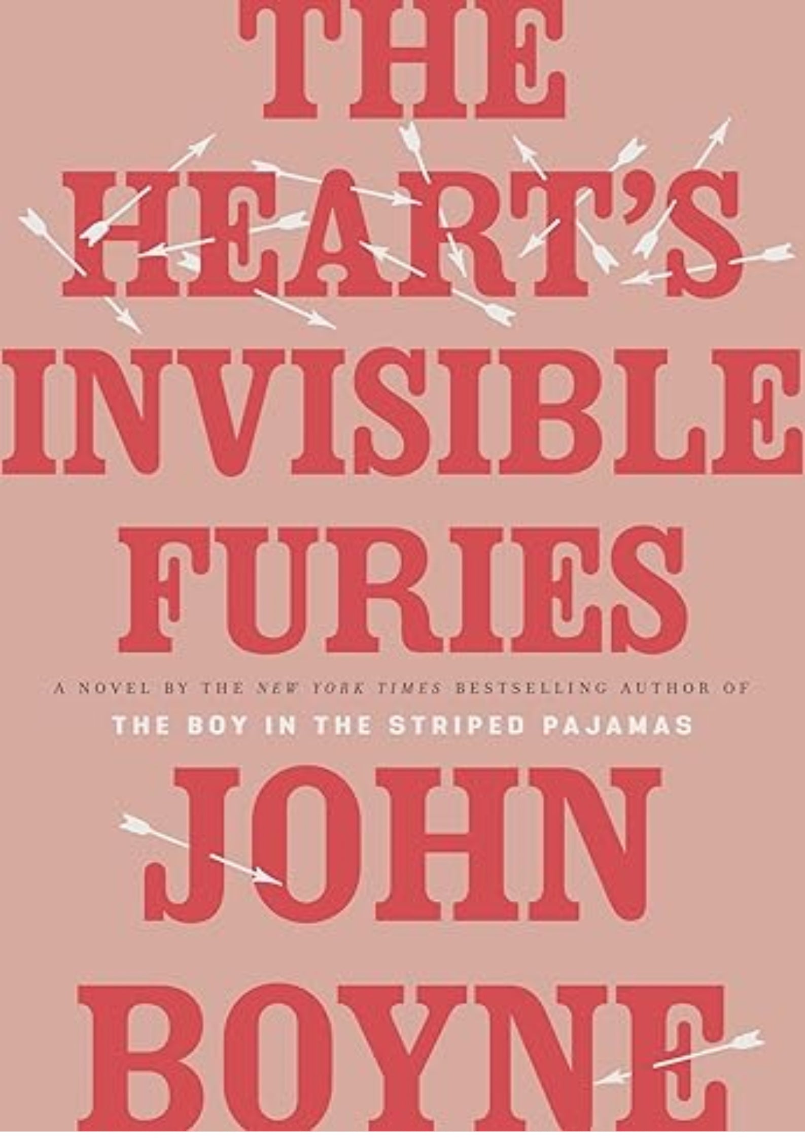 The Heart's Invisible Furies: A Novel