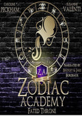 Fated Throne: Zodiac Academy, Book 6