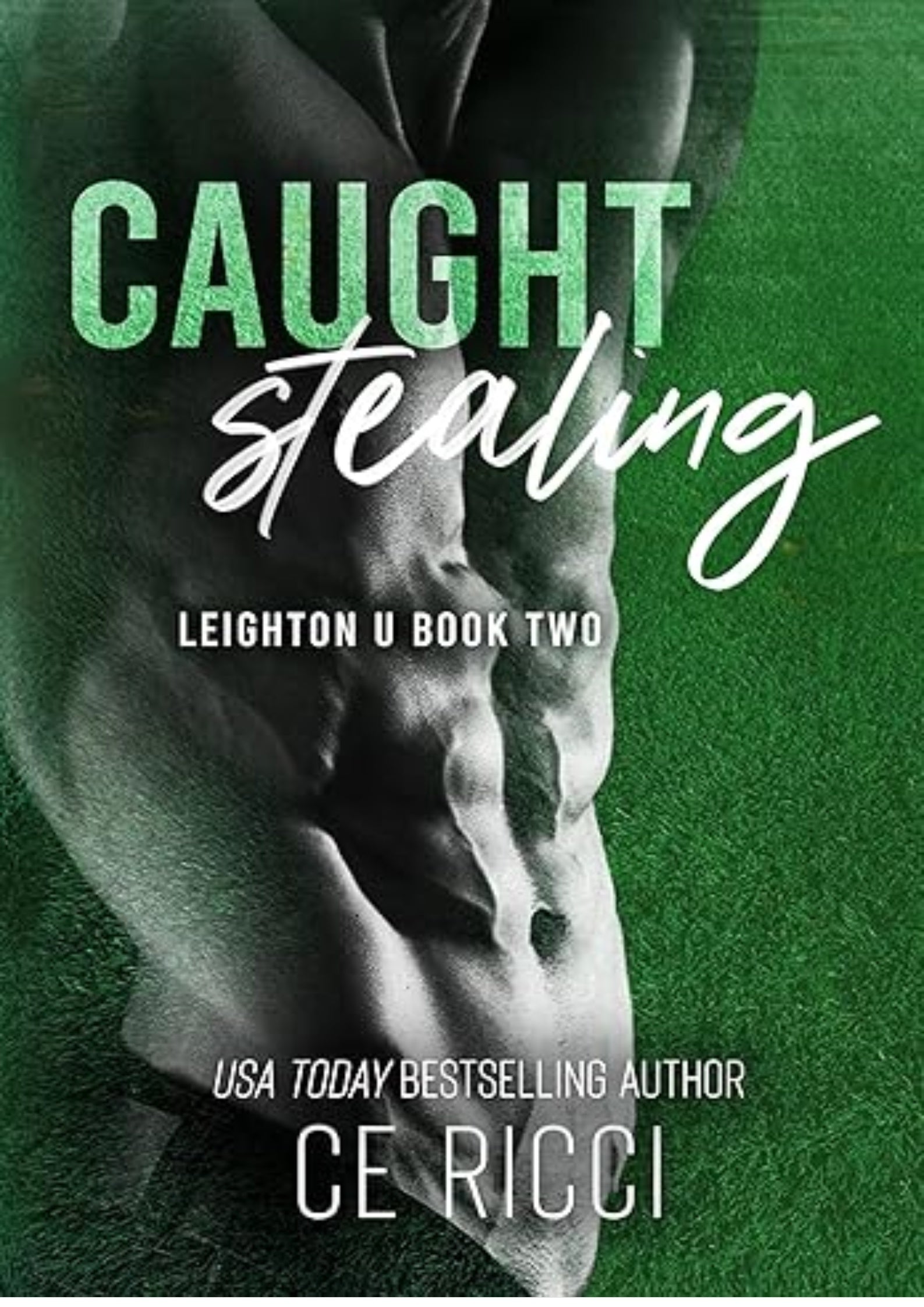 Caught Stealing (Leighton U Book 2)