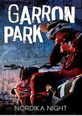 Garron Park: MM enemies to lovers romance (From Nothing Book 1)