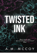 Twisted Ink: A Why Choose Romance (Beauty In The Ink)