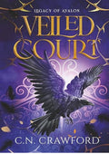 Veiled Court: A Slow Burn Romantasy (Legacy of Avalon)