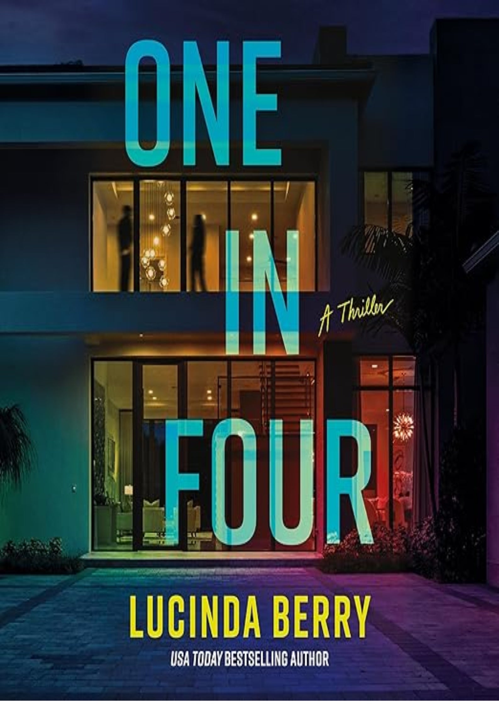 One in Four: A Thriller
