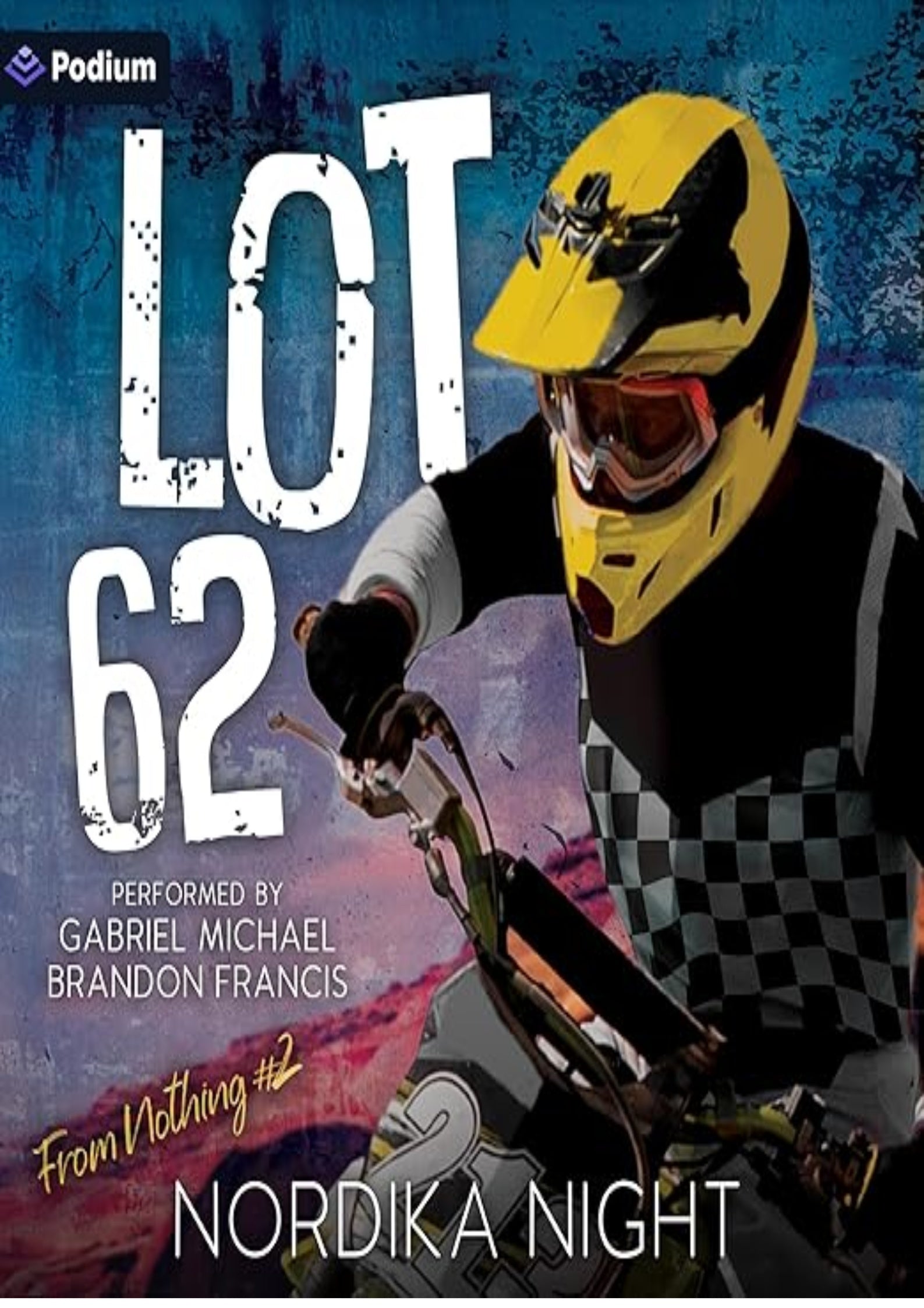 Lot 62: From Nothing, Book 2