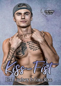 Kiss-Fist (Deaf Hearts Book 1)