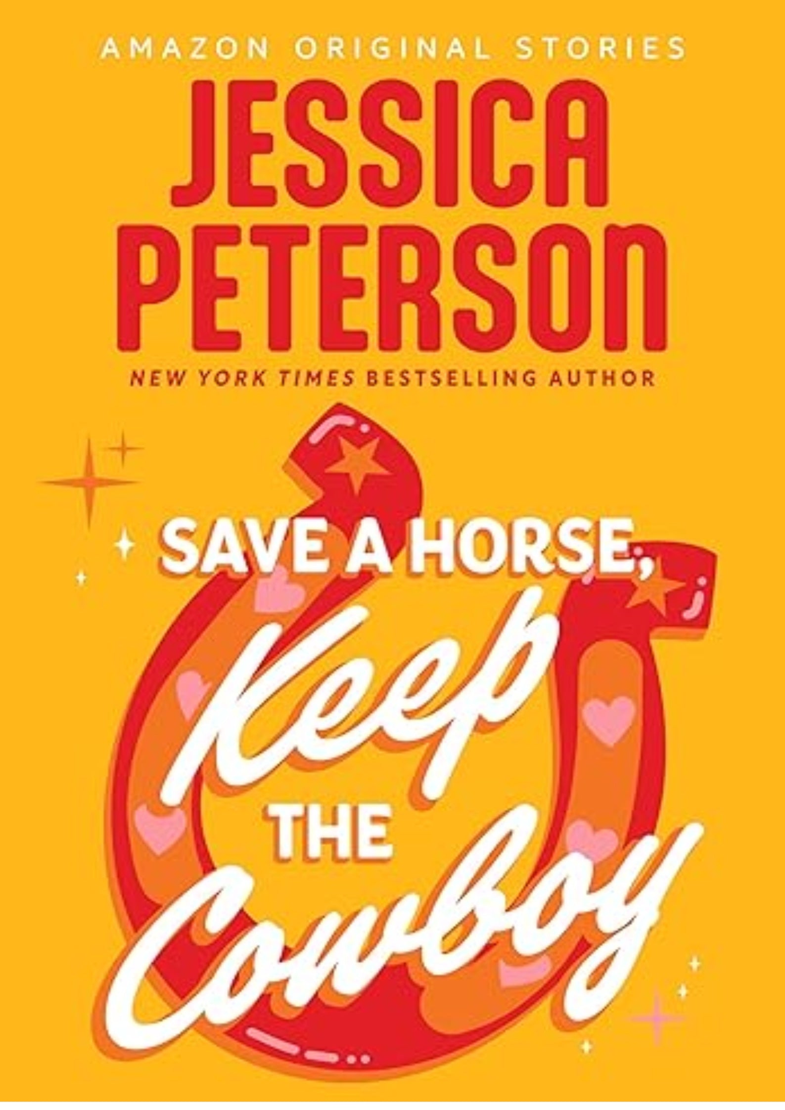 Save a Horse, Keep the Cowboy (Summer Lovin' collection)