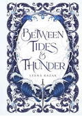Between Tides & Thunder