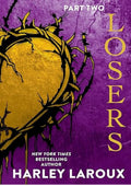 Losers: Part Two