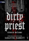Dirty Priest: Sinners Welcome, Book 1