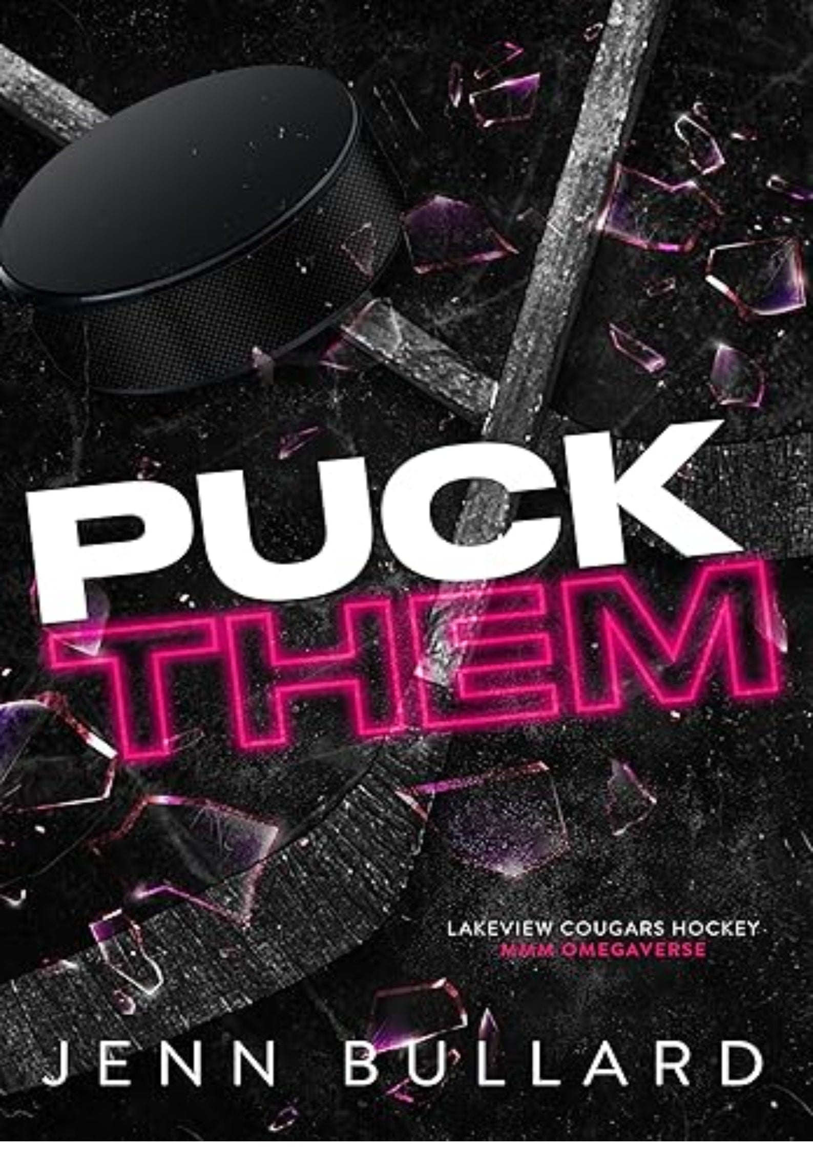 Puck them: A Dark MMM Hockey Omegaverse (Lakeview Cougars Hockey Book 1)