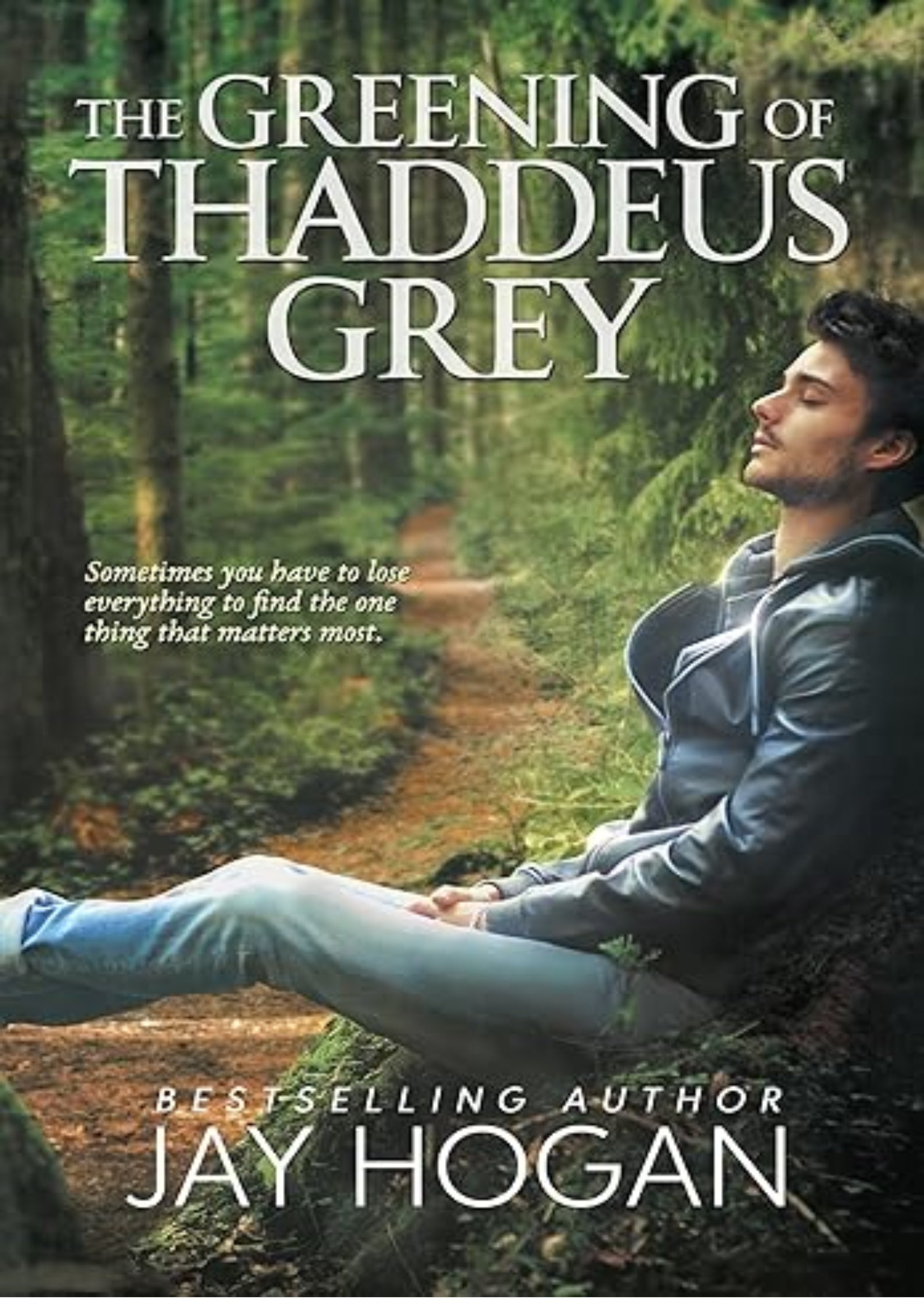 The Greening of Thaddeus Grey