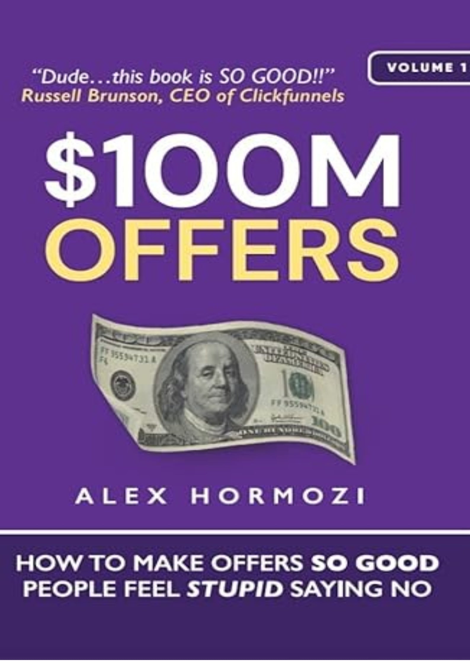 $100M Offers: How To Make Offers So Good People Feel Stupid Saying No (Acquisition.com $100M Series)