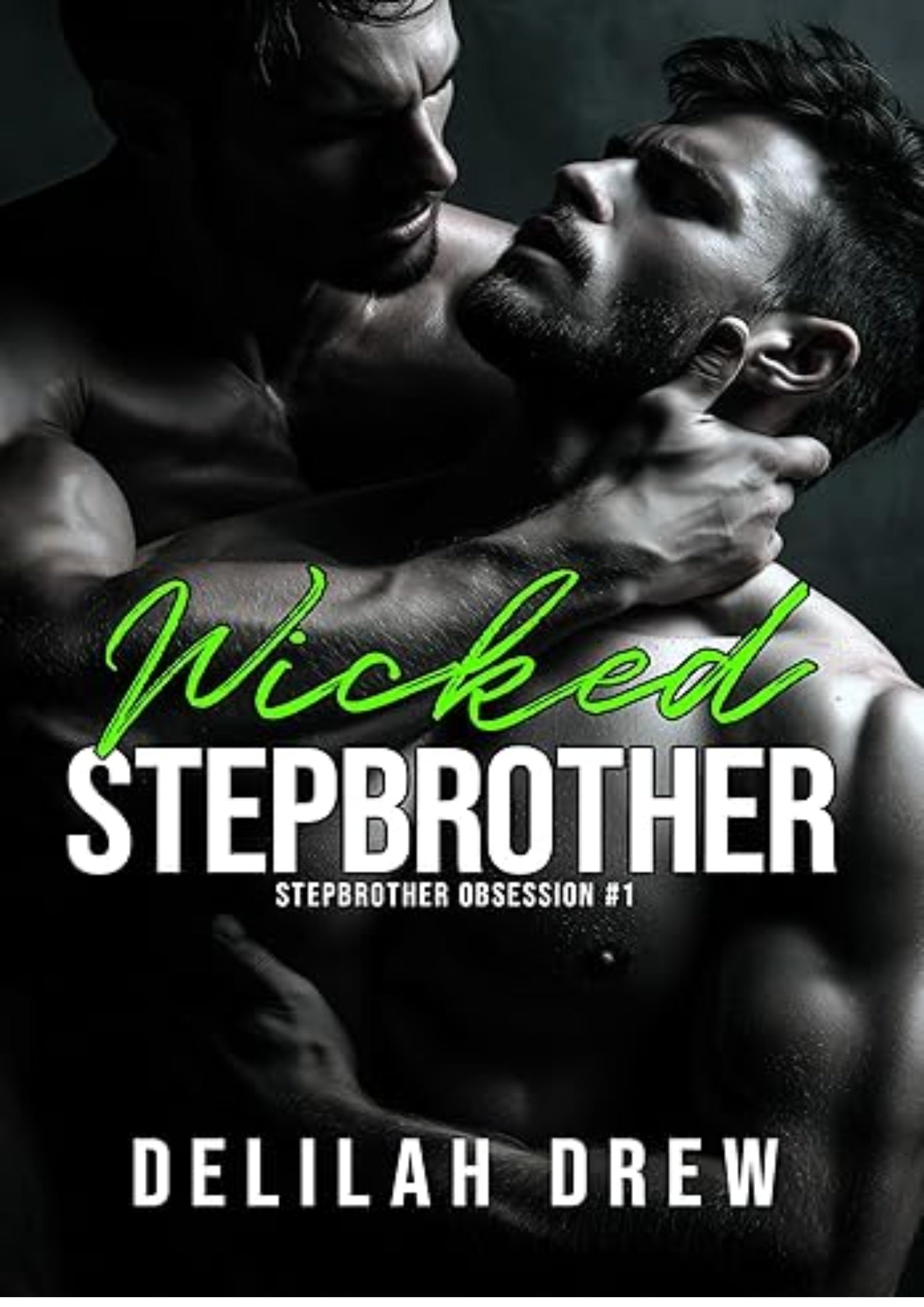 Wicked Stepbrother: A MM Enemies to Lovers Stepbrother Romance (Stepbrother Obsession Book 1)