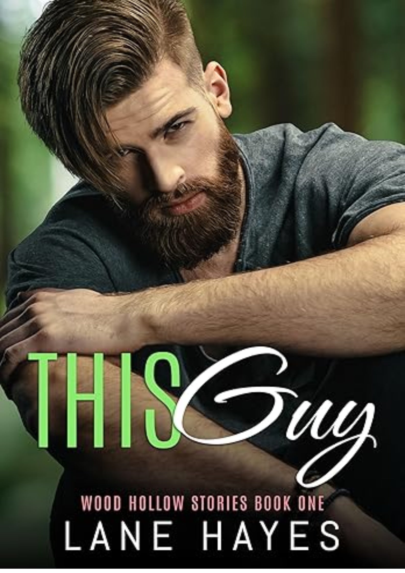 This Guy : MM Small-Town Romance (Wood Hollow Stories Book 1)