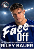 Face Off: An Enemies to Lovers MM Hockey Romance (Atlanta Firebirds Book 2)