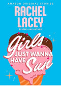 Girls Just Wanna Have Sun (Summer Lovin' collection)