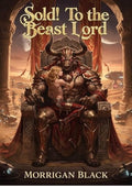 Sold! To the Beast Lord: MM Monster Romance (Offworld Meat Market Book 2)