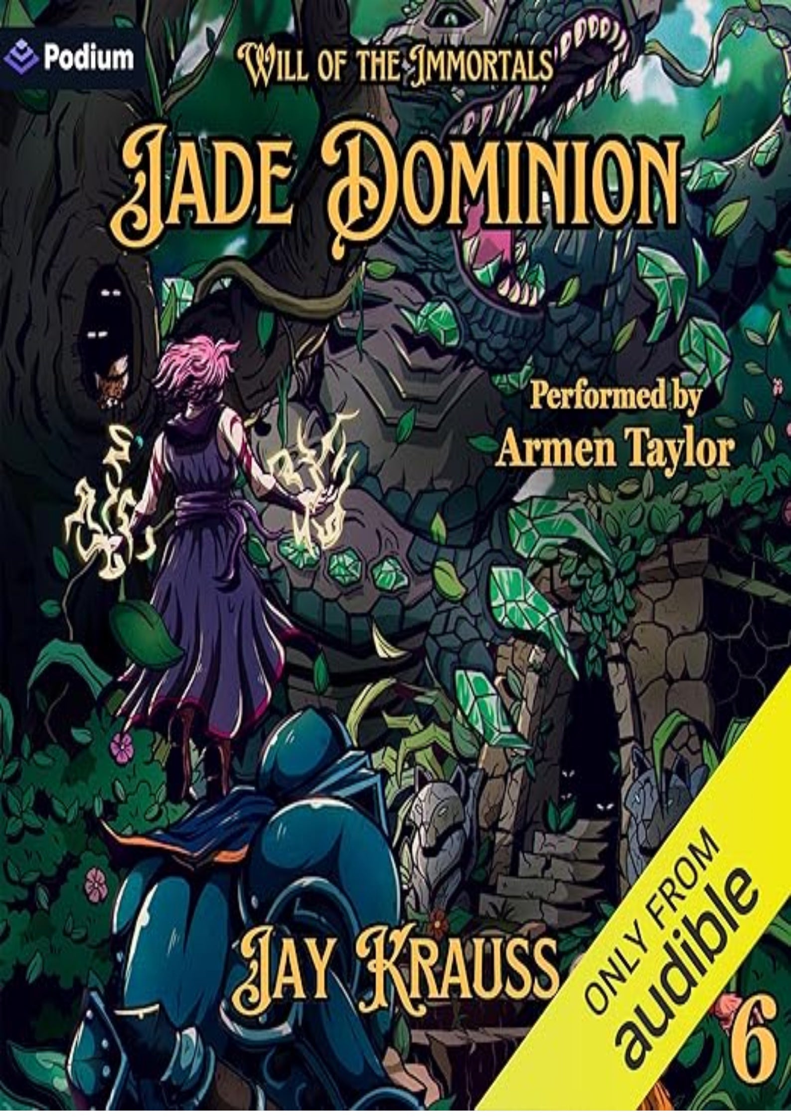 Jade Dominion: Will of the Immortals, Book 6