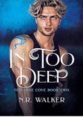 In Too Deep (Tenebrae Cove Series Book 2)