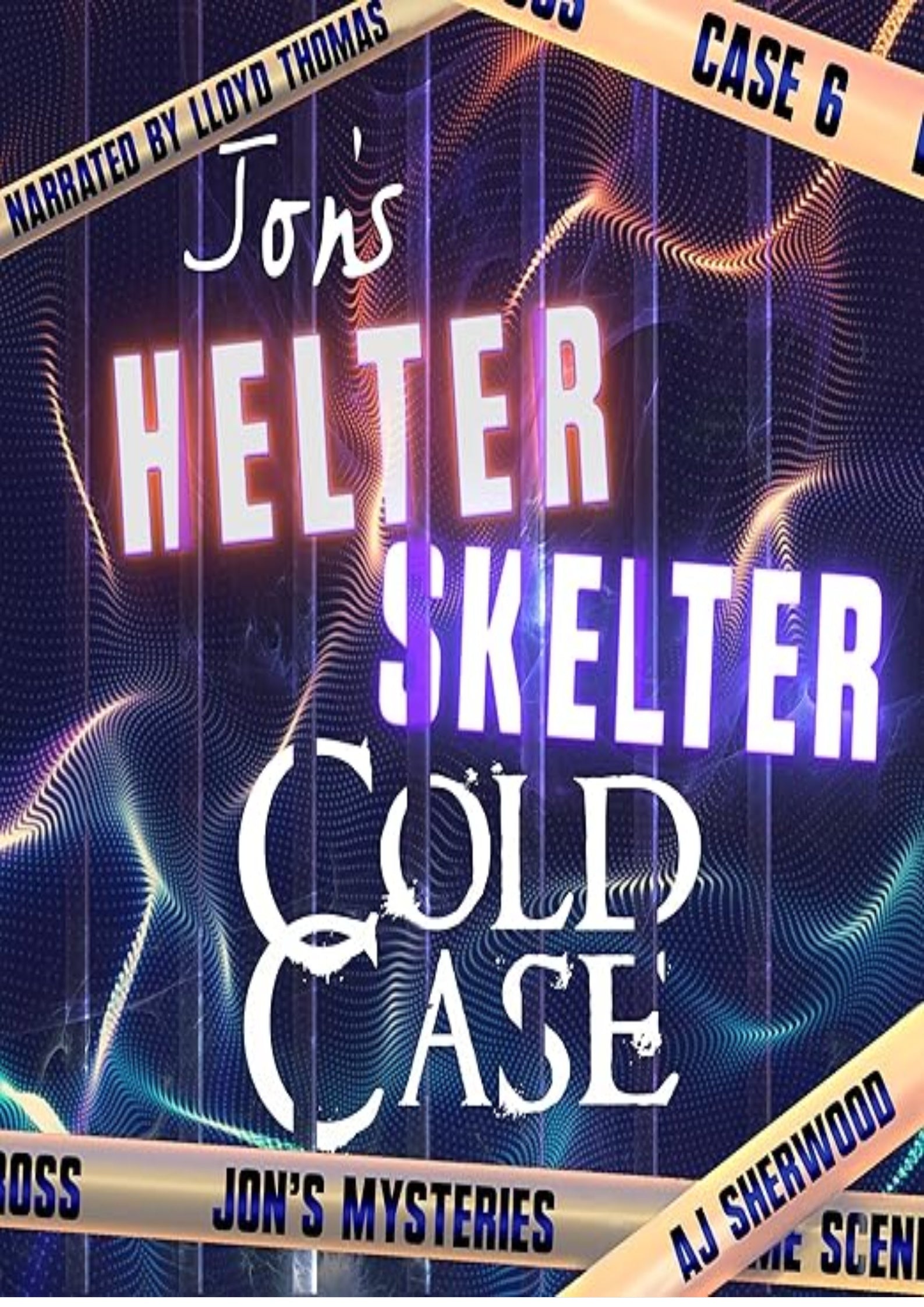 Jon's Helter Skelter Cold Case: Jon's Mysteries Case, Book 6