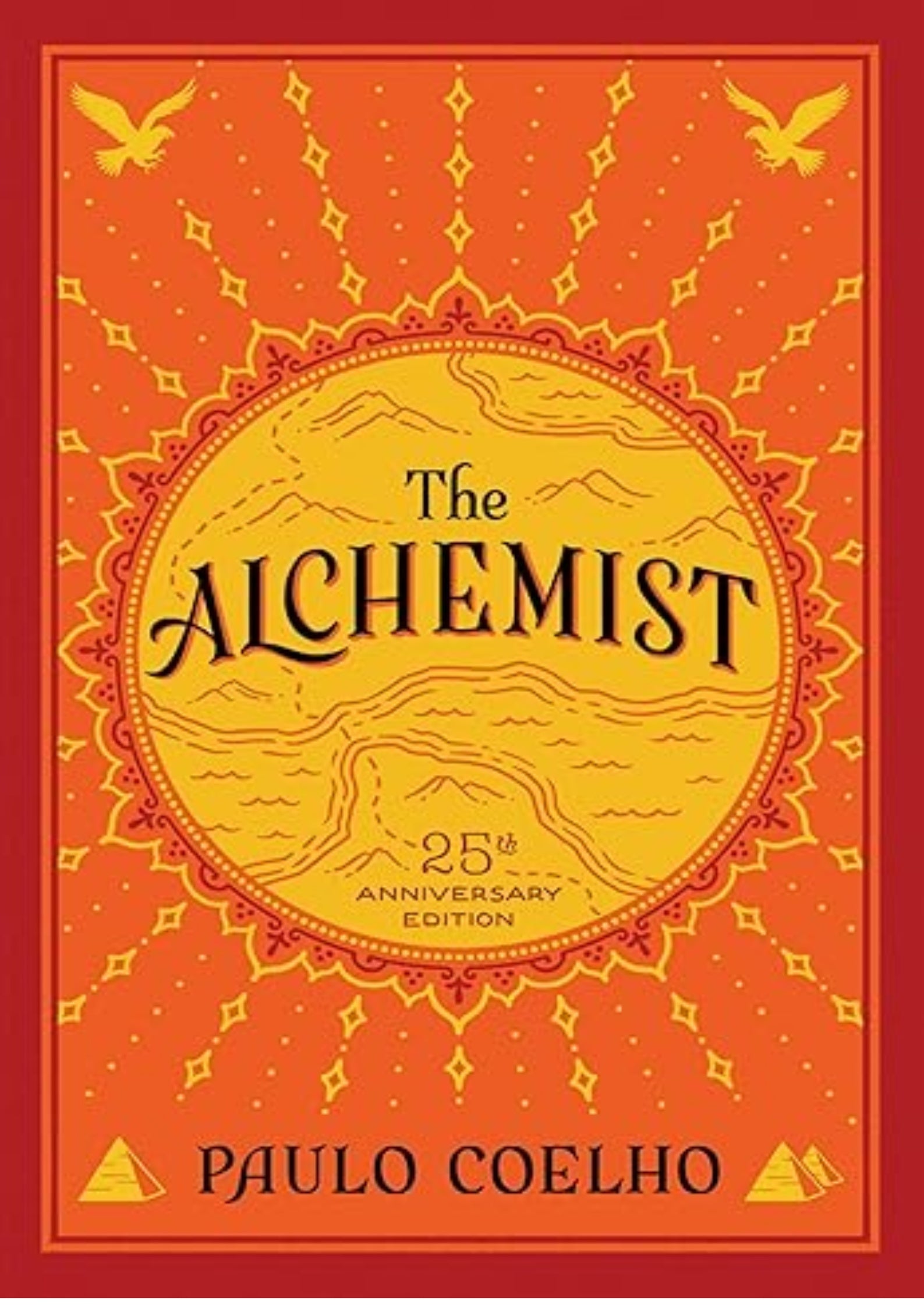 The Alchemist: A Modern Classic Fable of Spiritual Healing, Self-Discovery, and the Power of Dreams