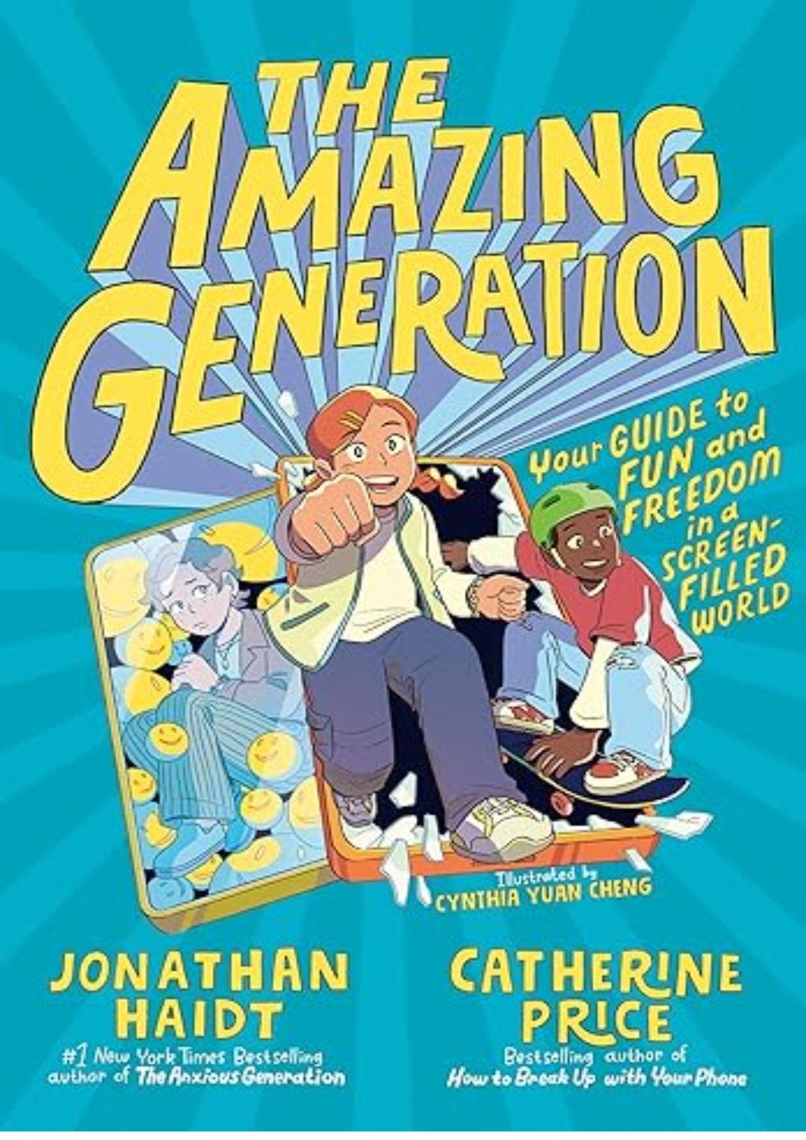 The Amazing Generation: Your Guide to Fun and Freedom in a Screen-Filled World
