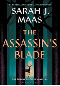 The Assassin's Blade: The Throne of Glass Prequel Novellas