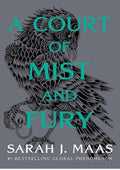 A Court of Mist and Fury (A Court of Thorns and Roses, 2)