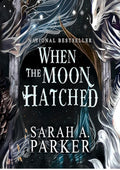 When the Moon Hatched: A Novel