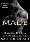 Made (Manhattan Ruthless)