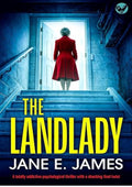 THE LANDLADY a BRAND NEW totally addictive psychological thriller with a shocking final twist