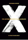 The Autobiography of Malcolm X (As told to Alex Haley)